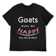 thumbnail image 1 of Mens Goats Make Me Happy - Funny Goat Lover's Apparel Design Gift T-Shirt Black, 1 of 5