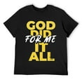 thumbnail image 1 of Mens God Did It All For Me T-Shirt Black, 1 of 5