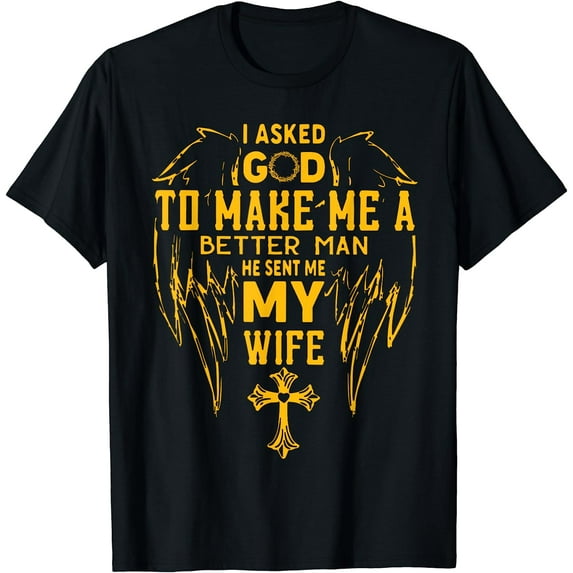 Mens God Sent My Wife Christian Men Faith Angel Wings Family T-Shirt