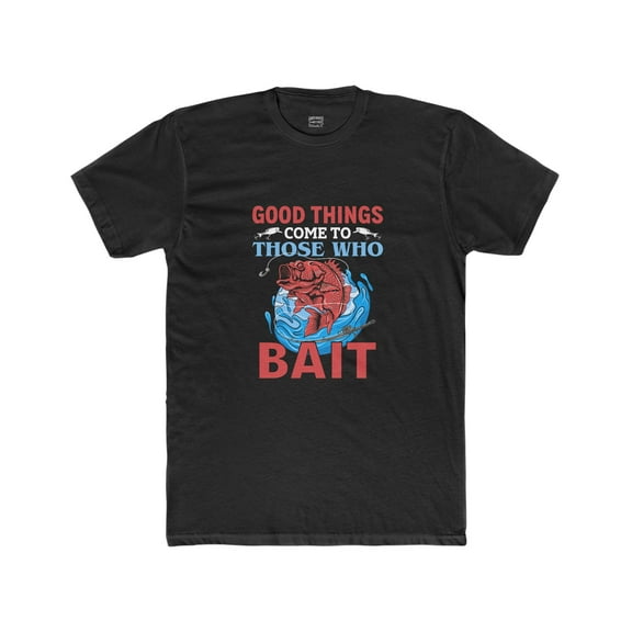 Mens Good Things Come to Those Who Bait TShirt Bass Fishing Graphic TShirt