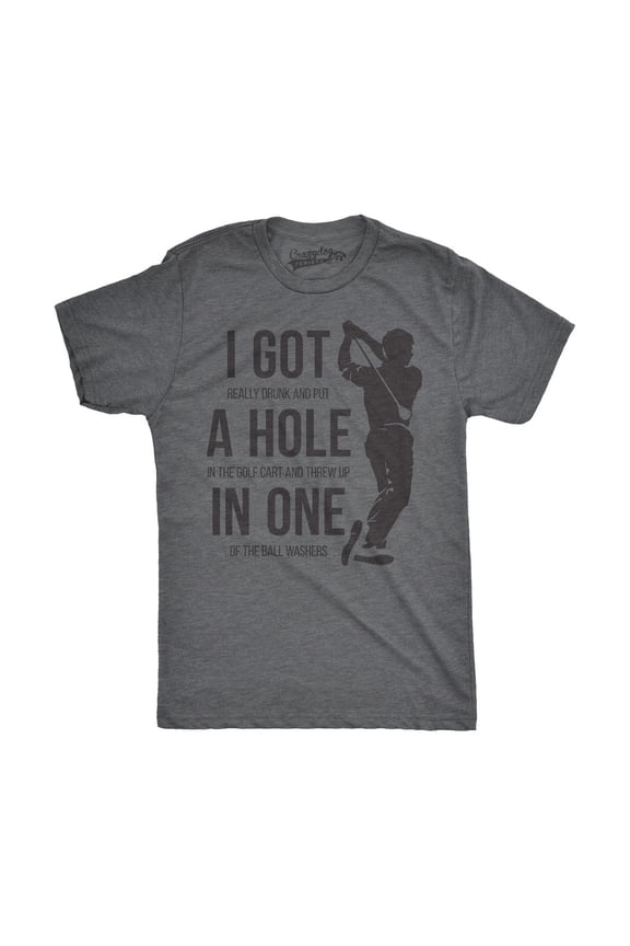 Mens Got a Hole In One Funny T shirts Hilarious Golfing Novelty Tees Vintage T shirt Graphic Tees