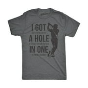 Mens Got a Hole In One Funny T shirts Hilarious Golfing Novelty Tees Vintage T shirt Graphic Tees