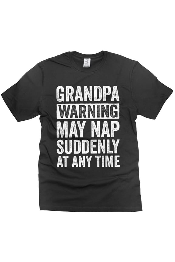 Mens Grandpa Tee Funny Grandpa Tee Grandpa May Nap Shirt Funny Grandfather Gifts Fathers Day Tee (X-Large Black)