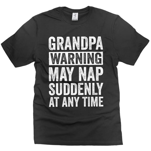 Mens Grandpa Tee Funny Grandpa Tee Grandpa May Nap Shirt Funny Grandfather Gifts Fathers Day Tee