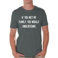 thumbnail image 1 of Mens Graphic Tees - If You Met My Family Funny Tshirts, 1 of 4