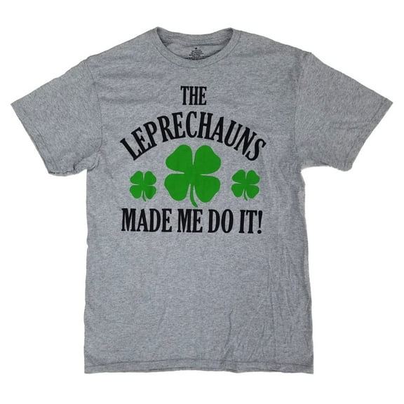 Mens Gray The Leprechauns Made Me Do It Graphic Tee St. Patrick's Day T-Shirt M