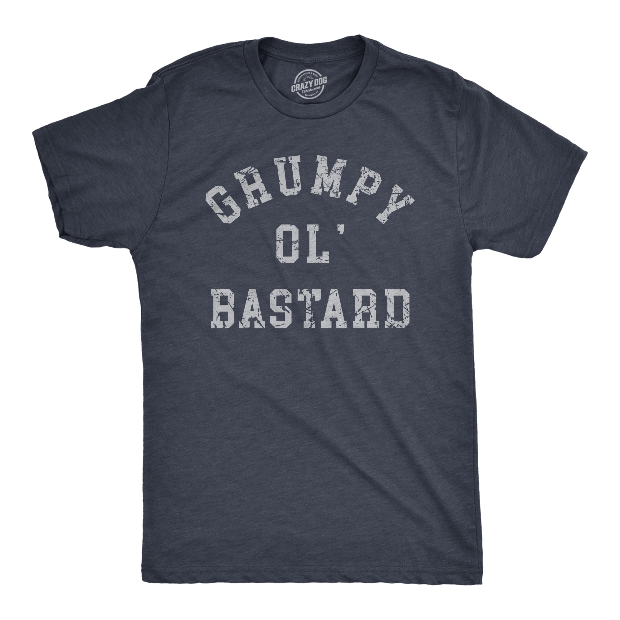 Grumpy Old Bastard T-Shirt Grumpy Old Bastard T-Shirt
