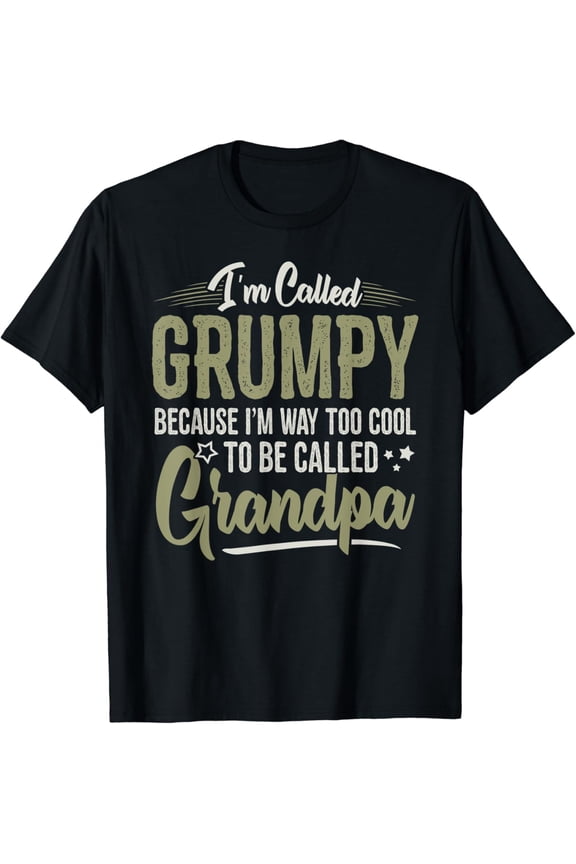 Mens Grumpy Tshirts For Grandpa Men I'M Called Grumpy T-Shirt