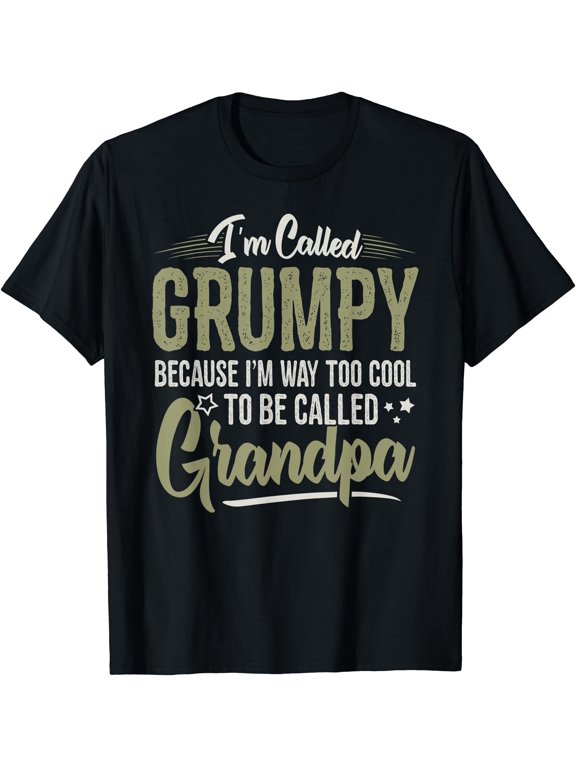 Mens Grumpy Tshirts for Grandpa Men Fathers Day I'm called Grumpy T-Shirt