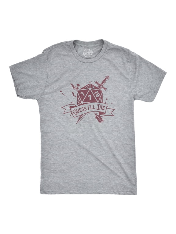 Mens Guess Ill Die T Shirt Funny Dungeon Gaming Dice Natural One D20 Joke Tee for Guys Graphic Tees