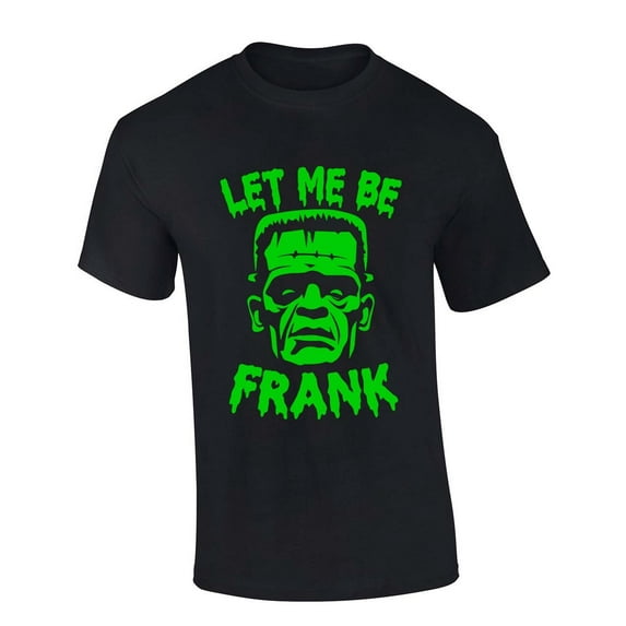 Mens Halloween Tshirt Let Me Be Frank Funny Short Sleeve Halloween T-shirt-Black-small