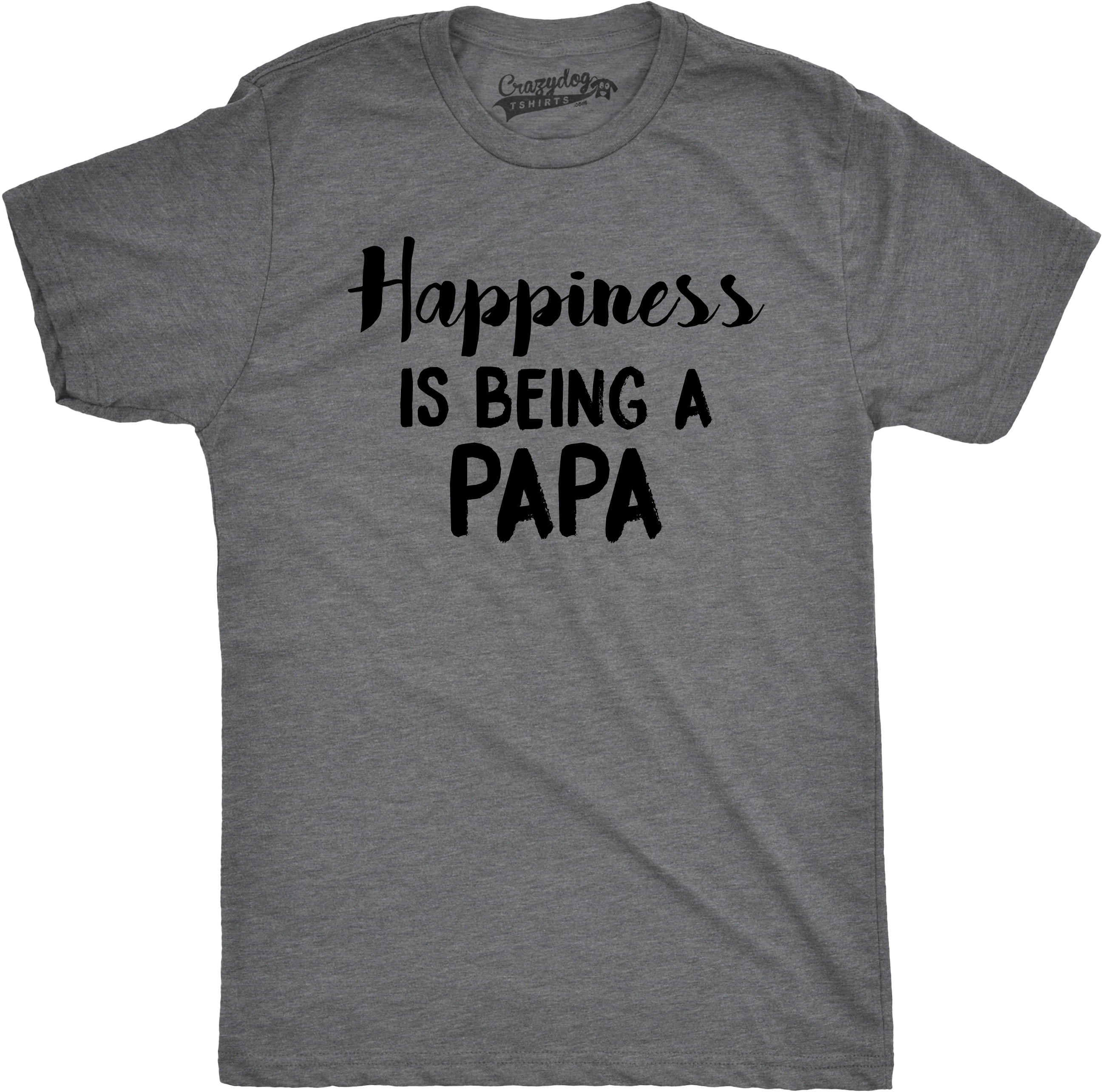 Happiness Is Being A Papa T-Shirt Happiness Is Being A Papa T-Shirt