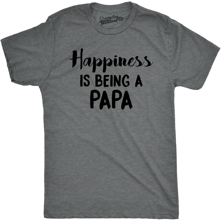 Happiness Is Being A Papa T-Shirt