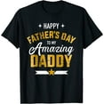 thumbnail image 1 of Mens Happy Father's Day for My Amazing Daddy From Son or Daughter T-Shirt, 1 of 3