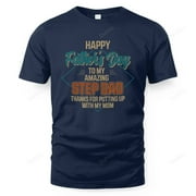 Mens Happy Fathers Day To My Amazing Step Dad Bonus Dad