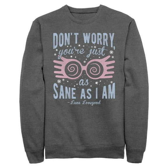 Mens Harry Potter Luna You’re Just As Sane as I Am Sweatshirt