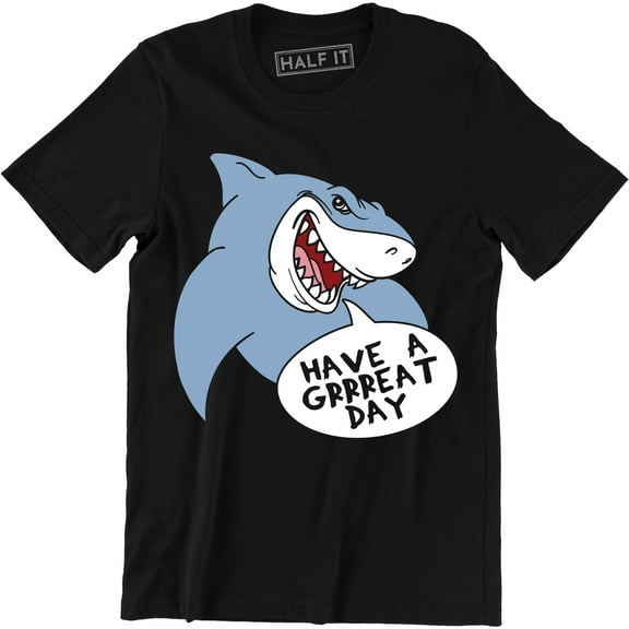 Mens Have A Great Day Shark Funny Summer Vacation Men's T-Shirt