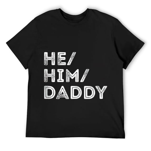 Mens He Him Daddy Gender Pronouns LGBTQ Pride T Shirt Black