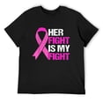 thumbnail image 1 of Mens Her Fight Is My Fight Family Support Breast Cancer Awareness T-Shirt Black X-Large, 1 of 5