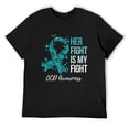 thumbnail image 1 of Mens Her Fight Is My Fight Ocd Awareness T-Shirt Black 3X-Large, 1 of 5