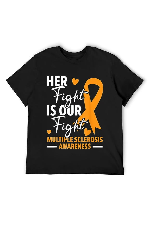 Mens Her Fight Is Our Fight Multiple Sclerosis Awareness T-Shirt Black