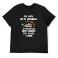 thumbnail image 1 of Mens Hey Santa, We Do Hanukkah, So Go Ahead And Passover T-Shirt Black X-Large, 1 of 5