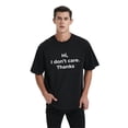 thumbnail image 1 of Mens Hi I Don't Care Thanks T shirt Funny Sarcastic Graphic Novelty Tee Graphic Tees, 1 of 9