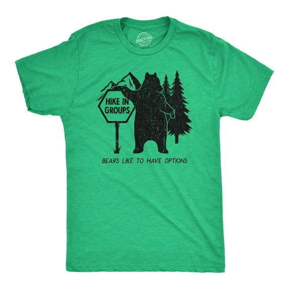 Mens Hike In Groups Bears Like to Have Options T Shirt Funny Hiking Bear Attack Joke Tee for Guys Graphic Tees