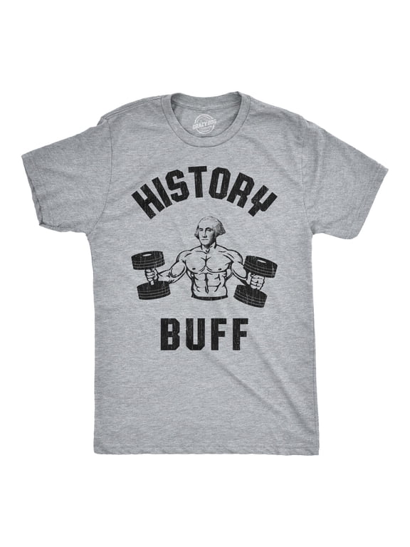 Mens History Buff T Shirt Funny George Washington 4th of July Tee Graphic Tees