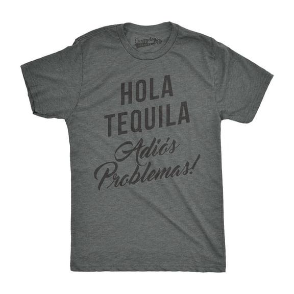 Mens Hola Tequila Adios Problemas Funny Shirts Hilarious Vintage Novelty T shirt Graphic Tees