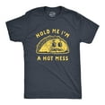 thumbnail image 1 of Mens Hold Me I'm A Hot Mess T Shirt Funny Taco Tuesday Cinco De May Graphic Tee Graphic Tees, 1 of 7
