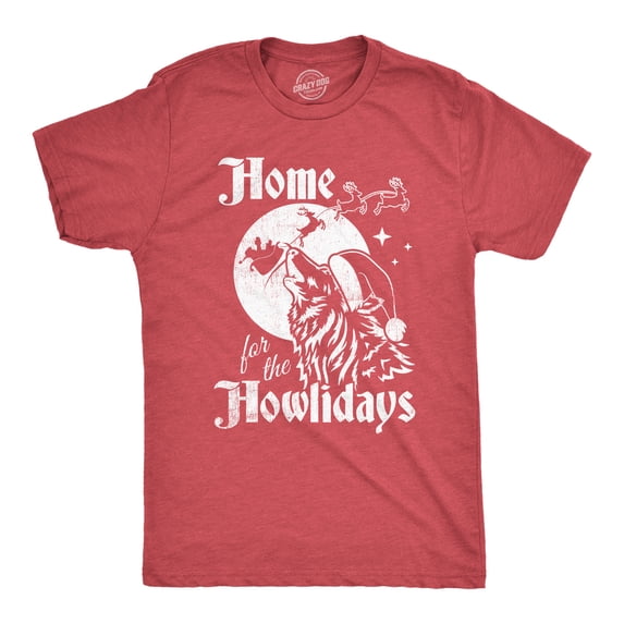 Mens Home for The Howlidays T Shirt Funny Xmas Howling Wolf Tee for Guys Graphic Tees