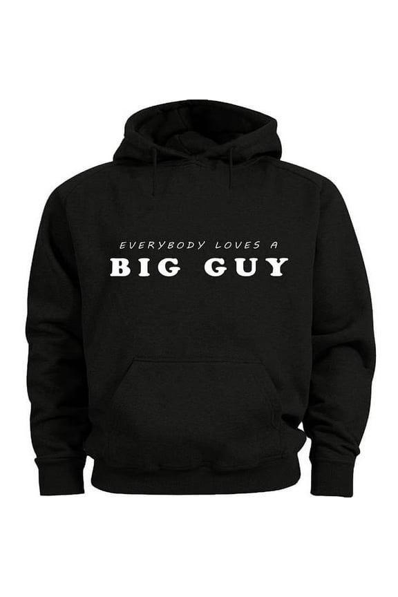 Mens Hoodies Big Guy Funny Sweatshirt