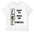 thumbnail image 1 of Mens How To Pick Up Chicks T-Shirt, Funny Novelty Gift Tee T-Shirt White 2X-Large, 1 of 5