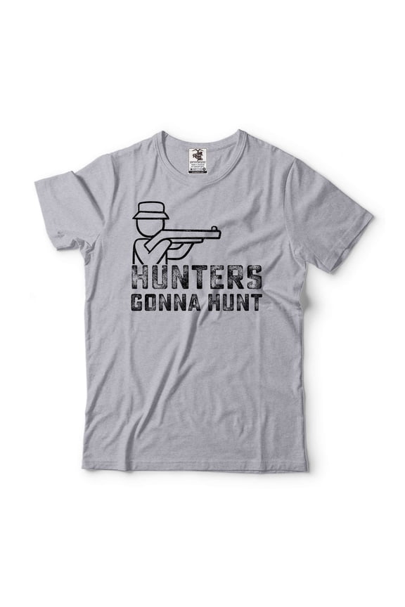 Mens Hunting Shirt Hunters Gonna Hunt Shirt Funny Hunting Tee Hunter Birthday Shirt Hunter Gifts (Small Grey)