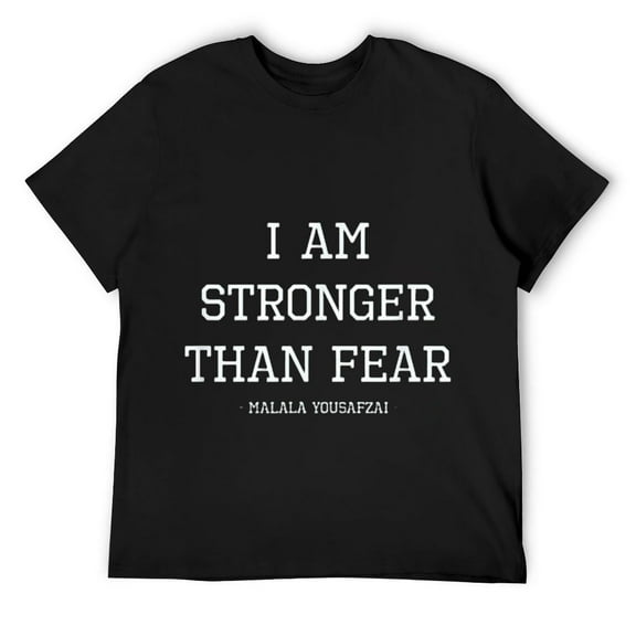 Mens I Am Stronger Than Fear t-shirt - Malala T-Shirt Black