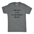 thumbnail image 1 of Mens I Am Unable to Quit As I Am Currently Too Legit T Shirt Funny Song Sarcastic Graphic Tee Graphic Tees, 1 of 9