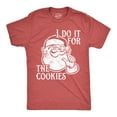 thumbnail image 1 of Mens I Do It for The Cookies T Shirt Funny Xmas Santa Claus Sweet Treat Lovers Tee for Guys Graphic Tees, 1 of 7