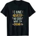 thumbnail image 1 of Mens I Have Abs-olutely No Idea What I'm Doing Tshirt Funny Workout Fitness Graphic Tee, 1 of 5