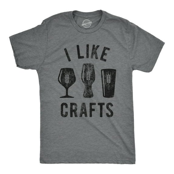 Mens I Like Crafts T shirt Funny Beer Lover Brew Drinking Party gift for Him Tee Graphic Tees