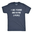thumbnail image 1 of Mens I Like Fishing and Maybe 3 People T shirt Funny Hunting Graphic Gift Dad Graphic Tees, 1 of 6