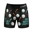 thumbnail image 1 of Mens I Like Golf and Maybe 3 People Boxers Funny Sarcastic Golfing Ball Tee Graphic Underwear for Guys, 1 of 6