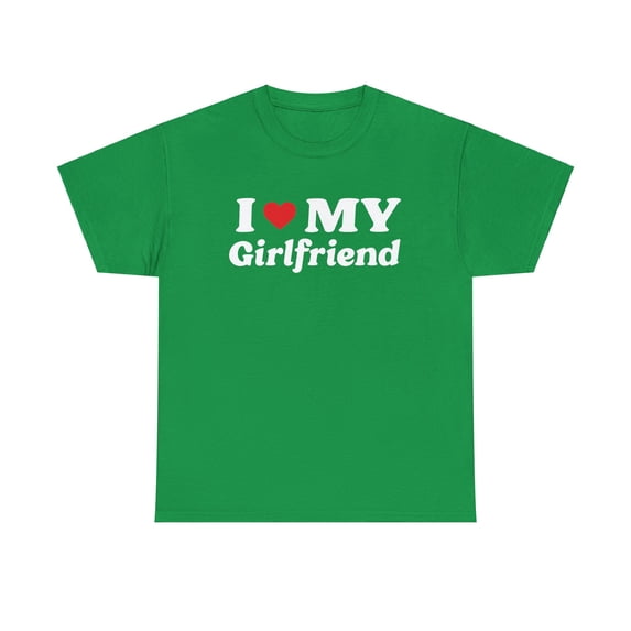 Mens I Love My Girlfriend T-Shirt Valentines Day Cotton Tee Gift Joke