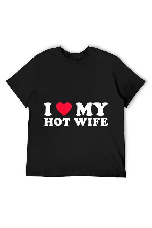 Mens I Love My Hot Wife Funny Couples T-Shirt Black