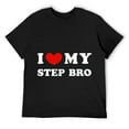thumbnail image 1 of Mens I Love My Step Bro, I Heart My Stepbrother T-Shirt Black, 1 of 5