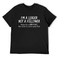 thumbnail image 1 of Mens I'M A Leader Graphic Novelty Sarcastic Funny T Shirt Black 2X-Large, 1 of 5