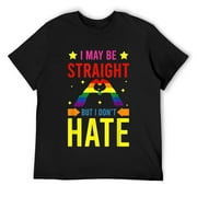Mens I May Be Straight But I Don't Hate LBGT Gay Pride Design T-Shirt Black S