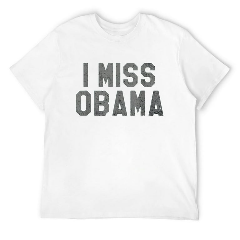 I Miss Obama T-Shirt I Miss Obama T-Shirt