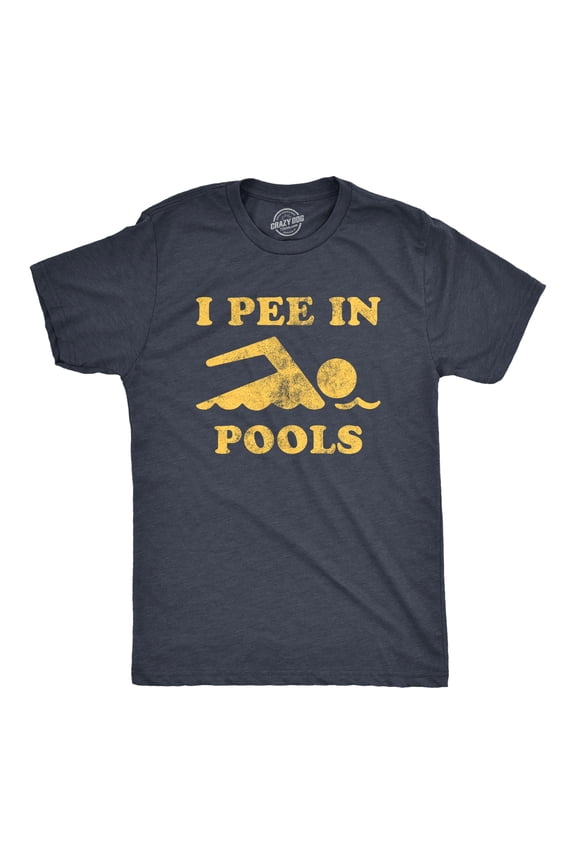Mens I Pee In Pools T Shirt Funny Sarcastic Summer Swimmer Novelty Tee Graphic Tees