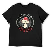 Mens I Put Fun in Fungus Funny Mushroom Design T Shirt Black